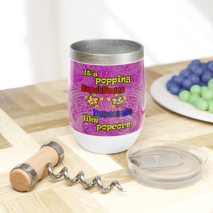 popping like popcorn - Chill Wine Tumbler (pink swirl)