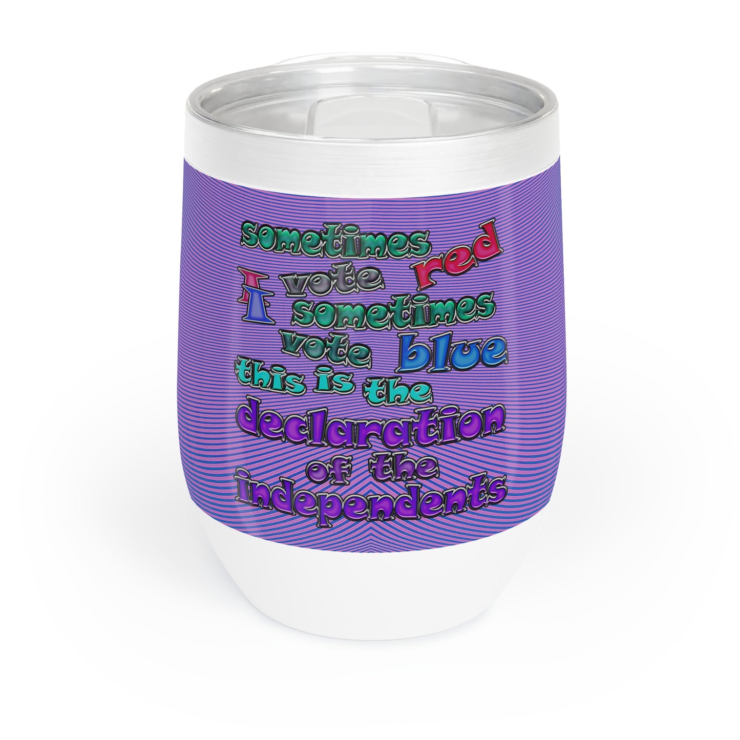 declaration of the independents - Chill Wine Tumbler (light blue-purple wave)