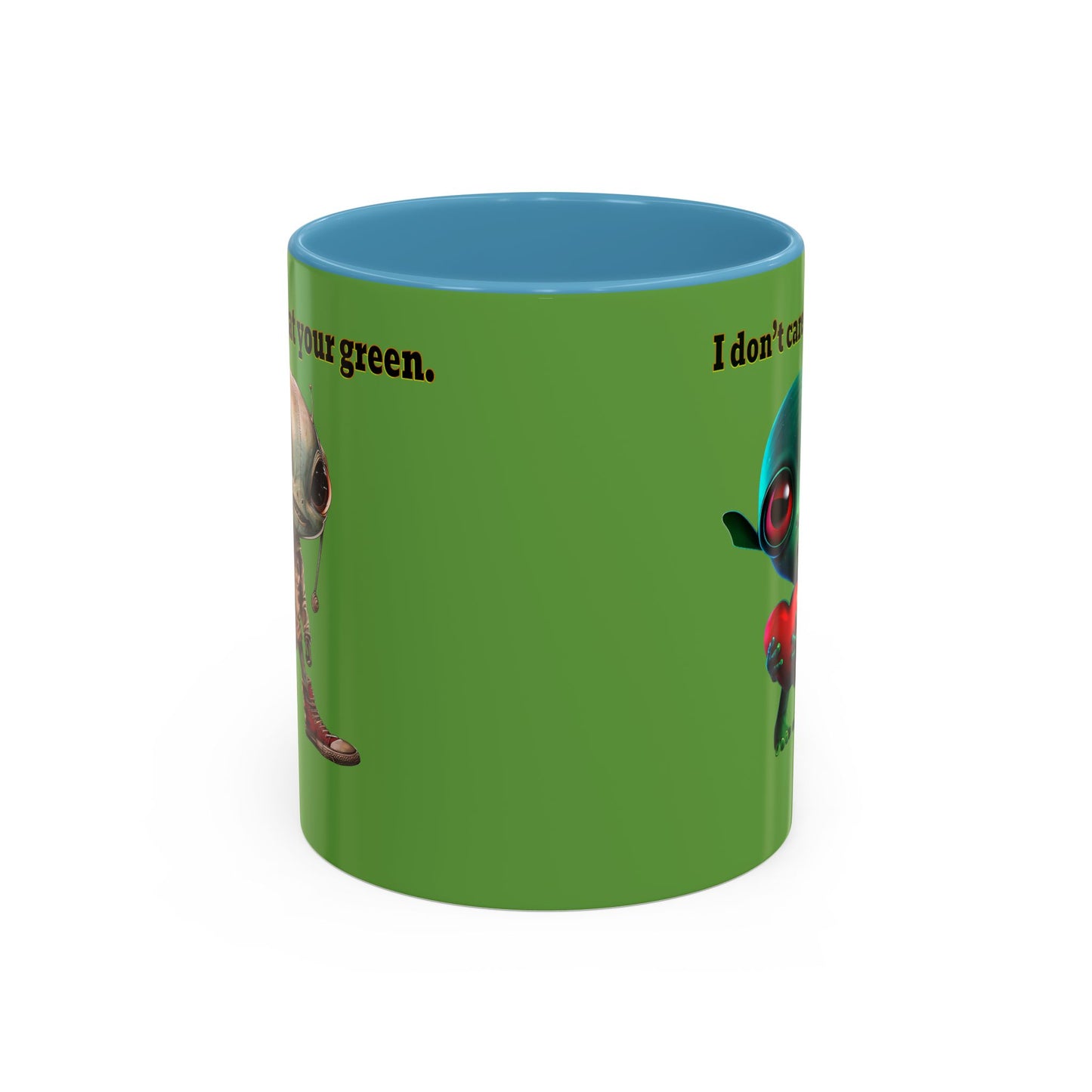 I don't care that your grey - Accent Mug (green)