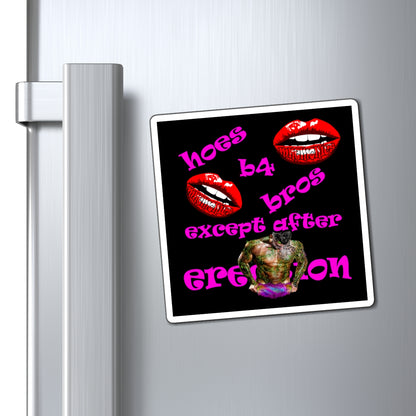 hoes b4 bros - Magnets - (black)