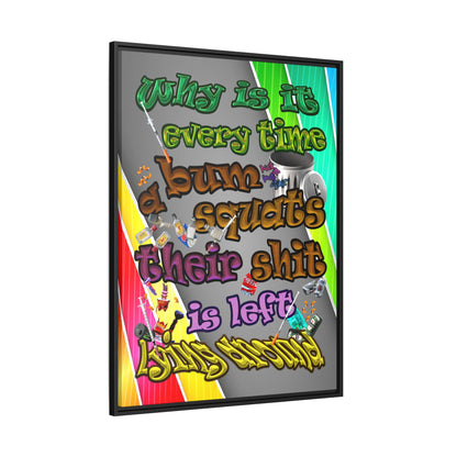 the bum's shit - framed canvas art (rainbow split)