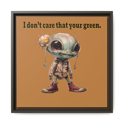 I don't care that your green - framed canvas art (light brown)