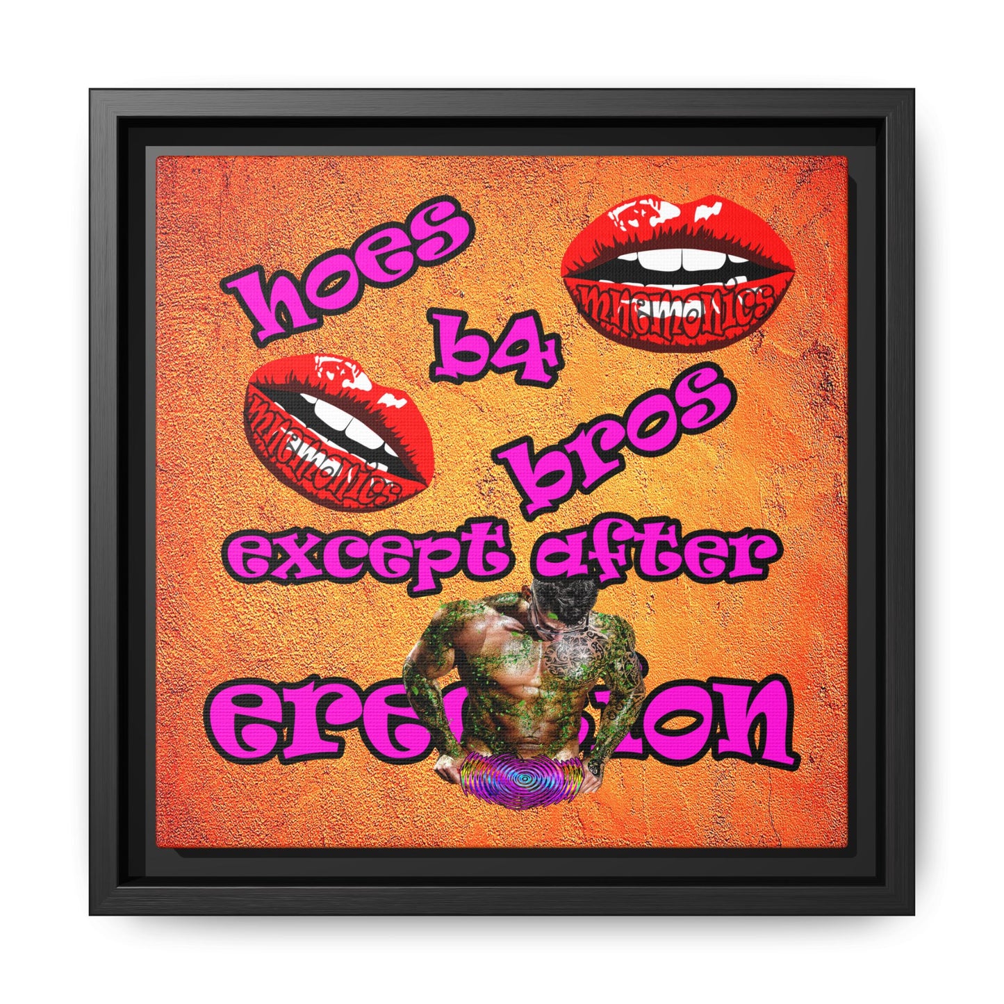 hoes b4 bros - framed canvas art (burnt orange)