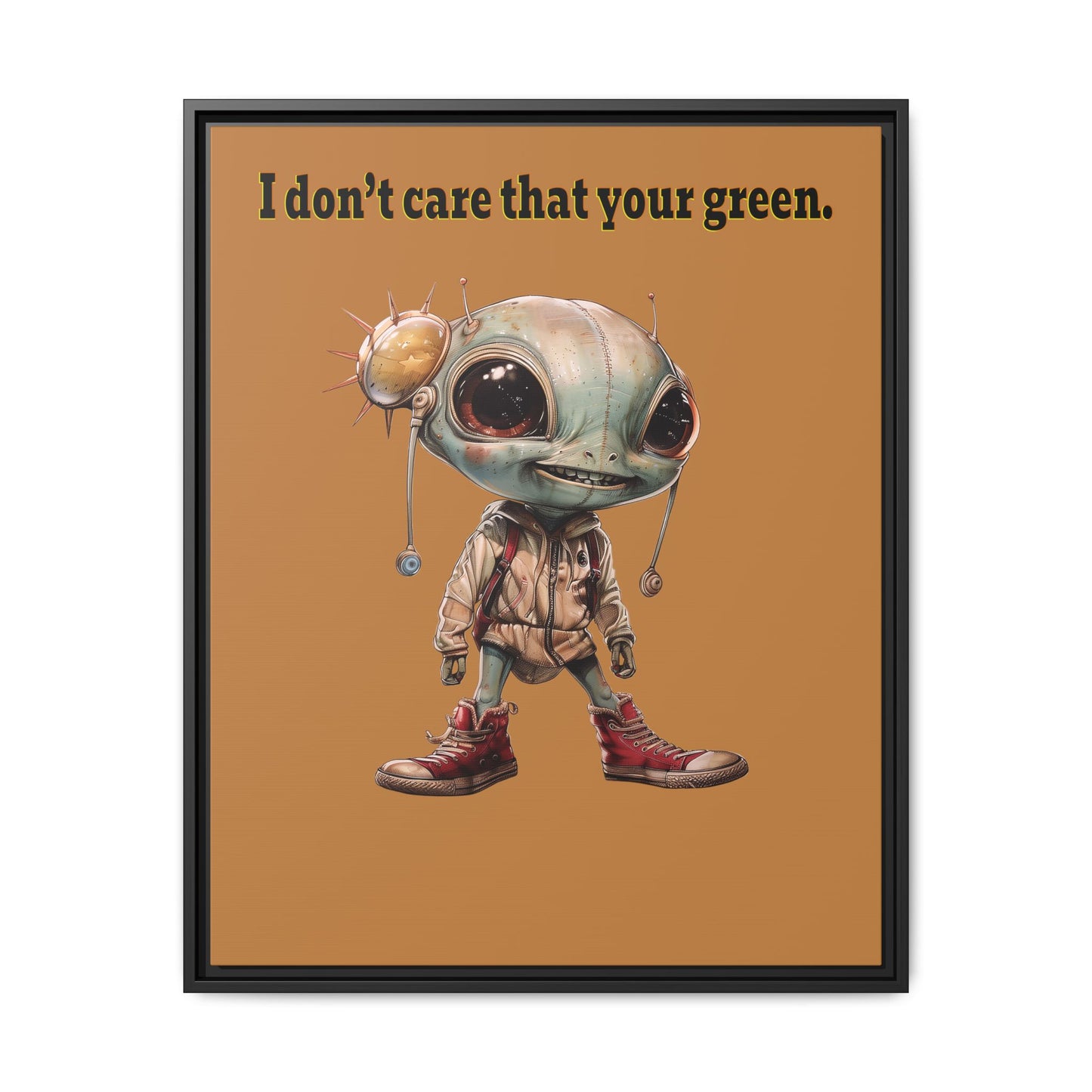 I don't care that your green - framed canvas art (light brown)