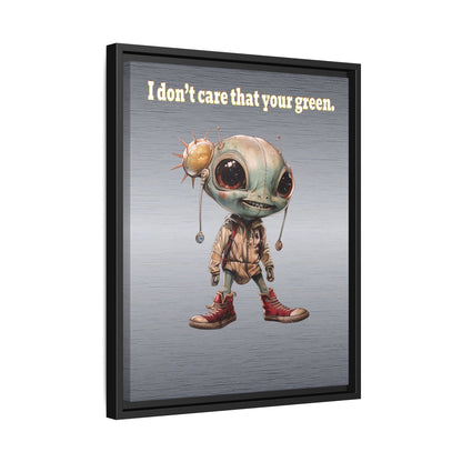 I don't care that your green - framed canvas art (brushed nickel)