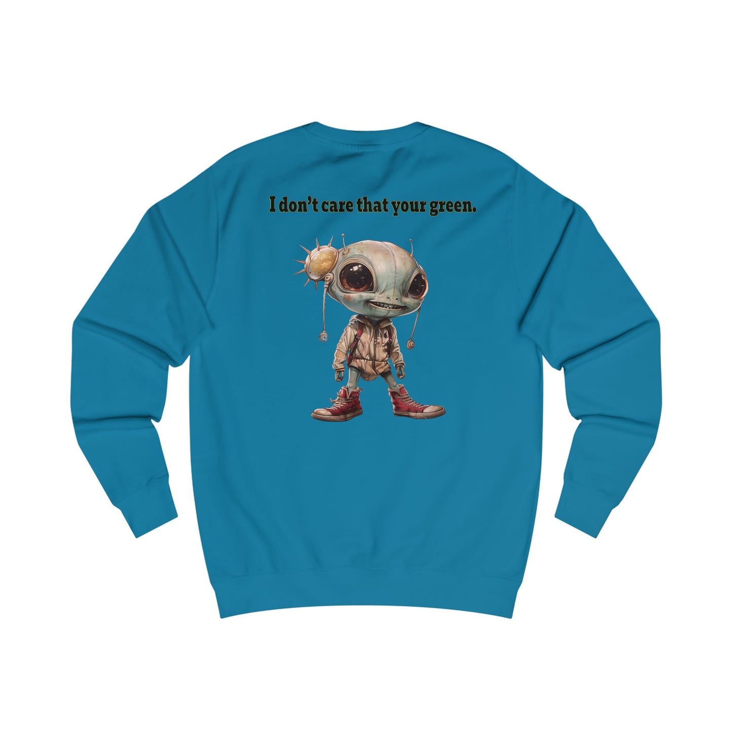 I don't care that your grey - Men's Sweatshirt