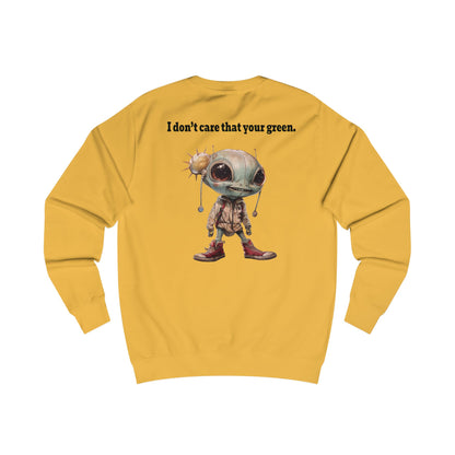 I don't care that your grey - Men's Sweatshirt