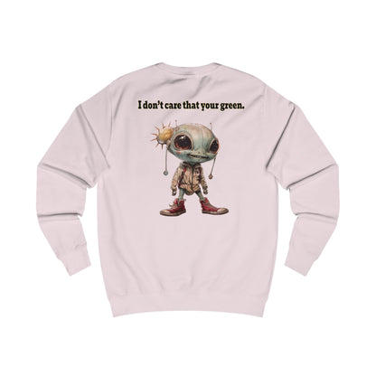 I don't care that your grey - Men's Sweatshirt