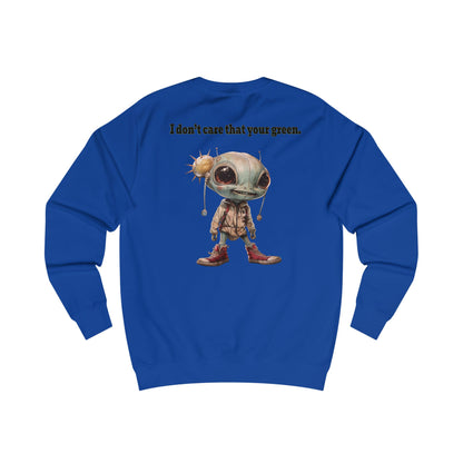 I don't care that your grey - Men's Sweatshirt