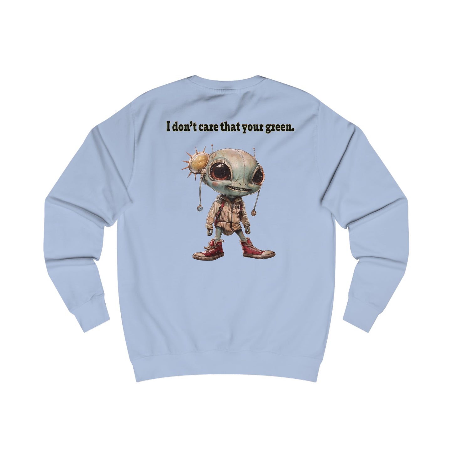 I don't care that your grey - Men's Sweatshirt