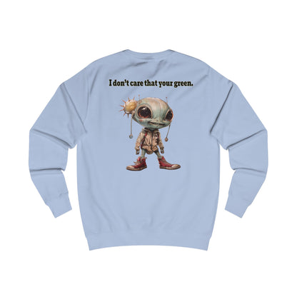 I don't care that your grey - Men's Sweatshirt