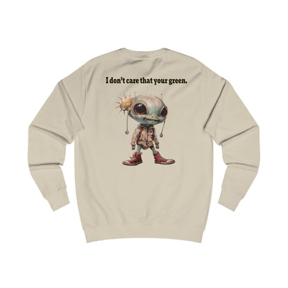 I don't care that your grey - Men's Sweatshirt