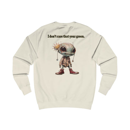 I don't care that your grey - Men's Sweatshirt