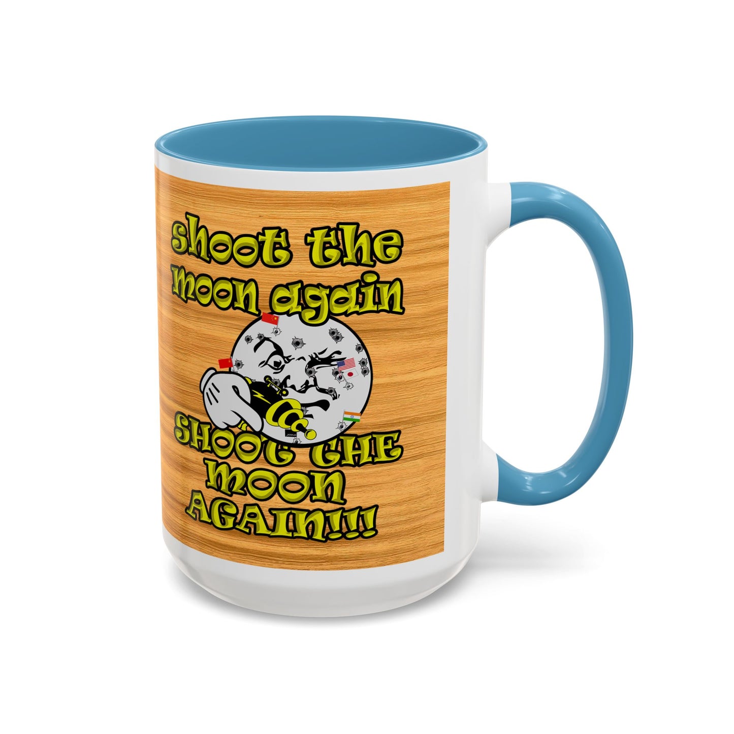 shoot the moon again - Accent Mug (butterscotch wood finish)