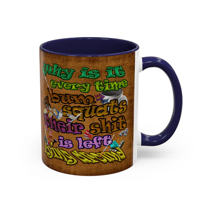the bum's shit - Accent Mug (brown papyrus)