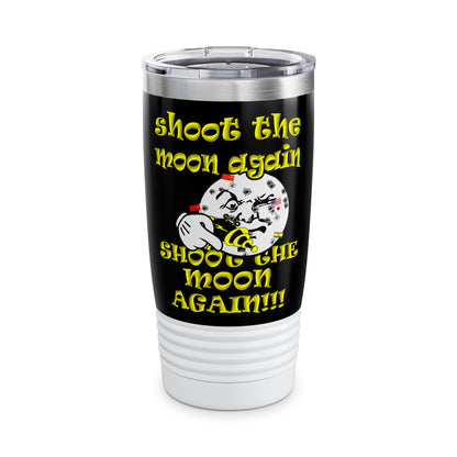 shoot the moon again - Ringneck Tumbler, 20oz (black)