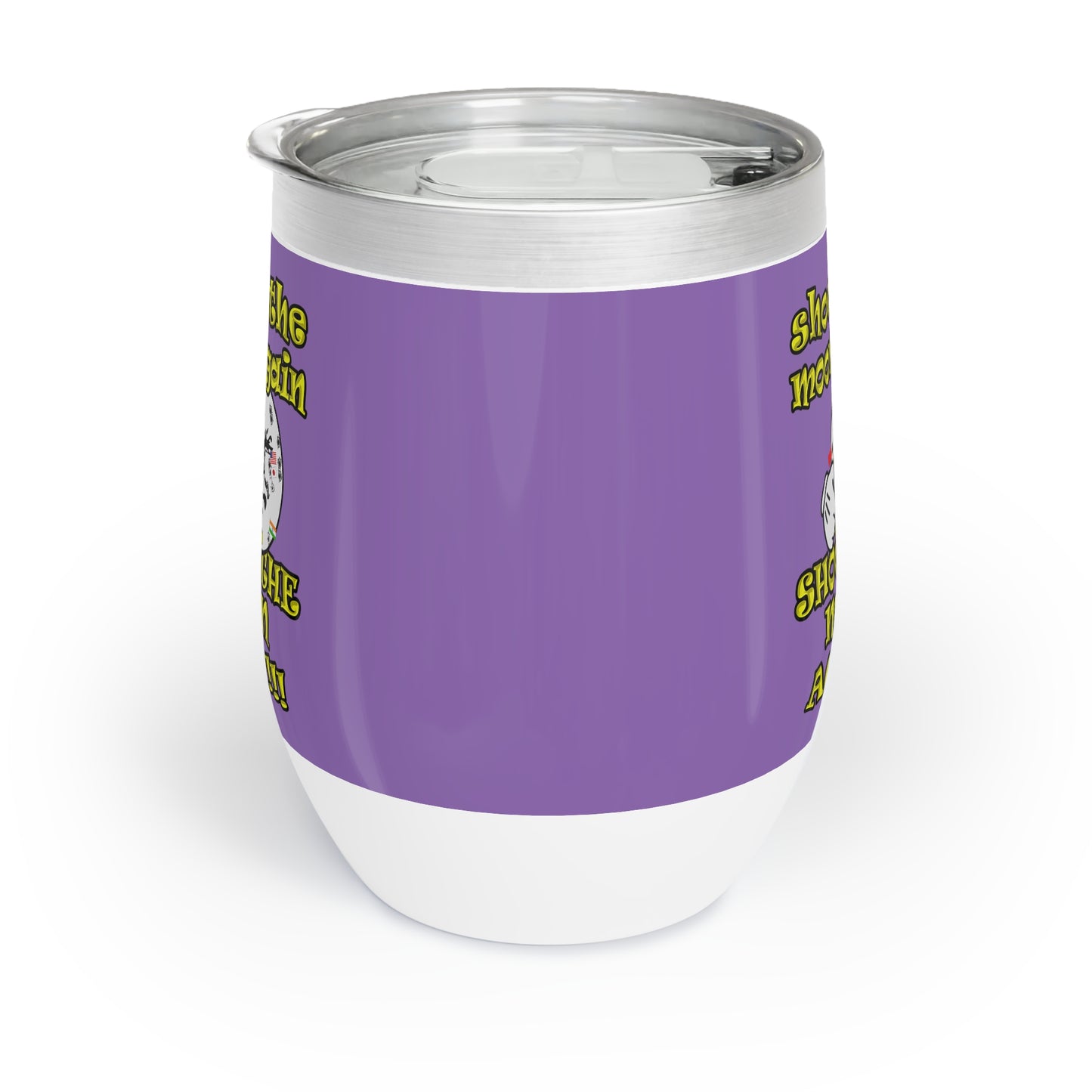 shoot the moon again - Chill Wine Tumbler (light purple)