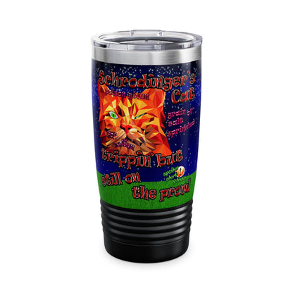 schrodinger's cat - Ringneck Tumbler, 20oz ('snoops' background)
