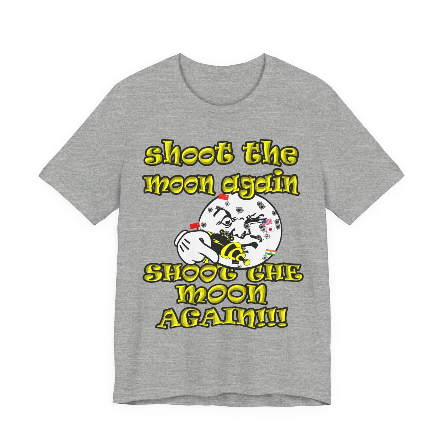 shoot the moon again - Unisex Jersey Short Sleeve Tee