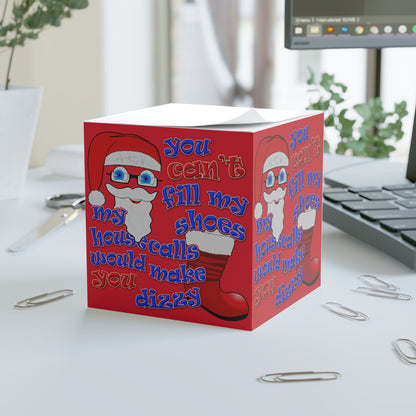 santa's shoes - note cube (dark red)
