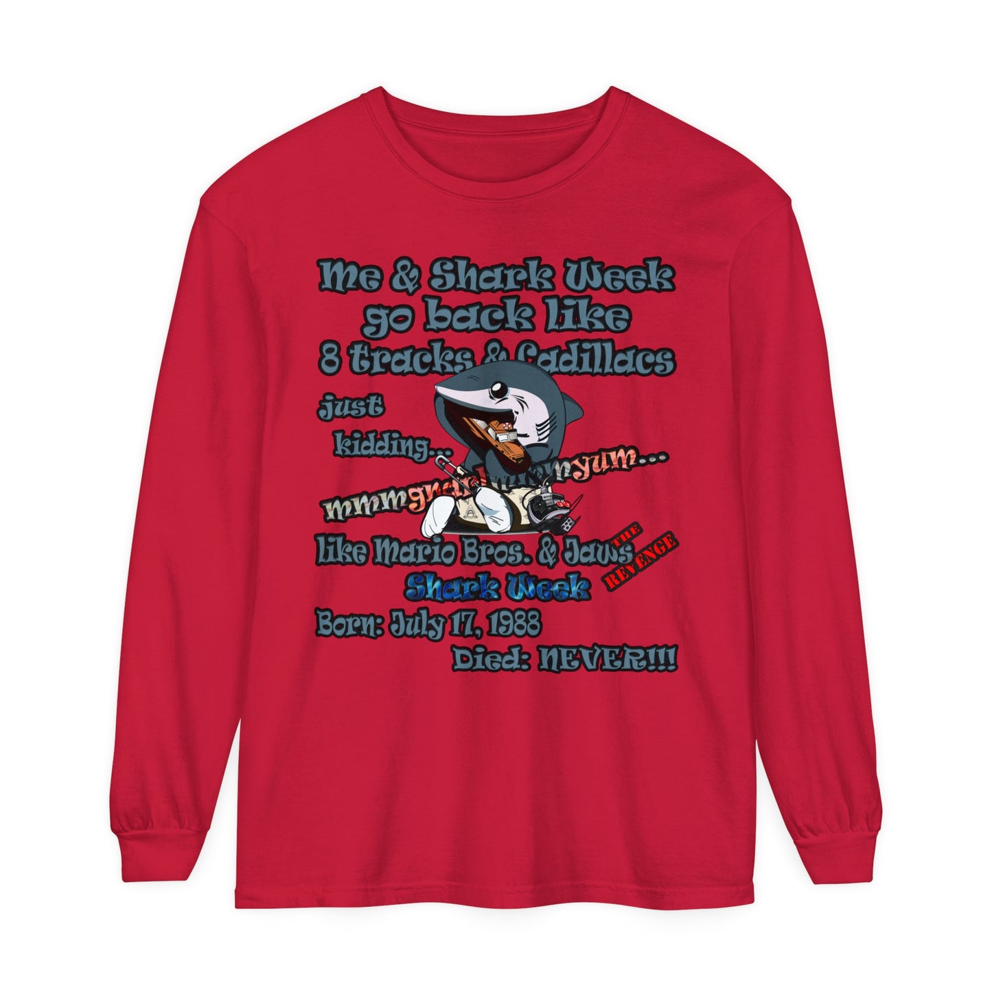 shark week - Unisex Garment-dyed Long Sleeve T-Shirt