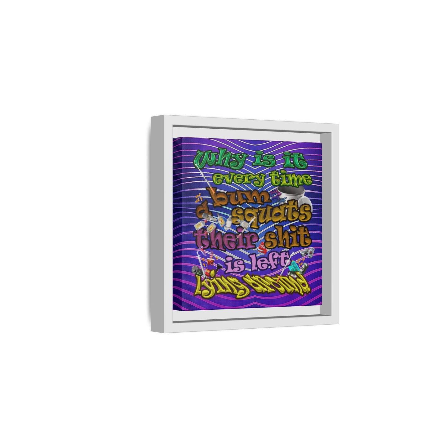 the bum's shit - framed canvas art (purple wave)