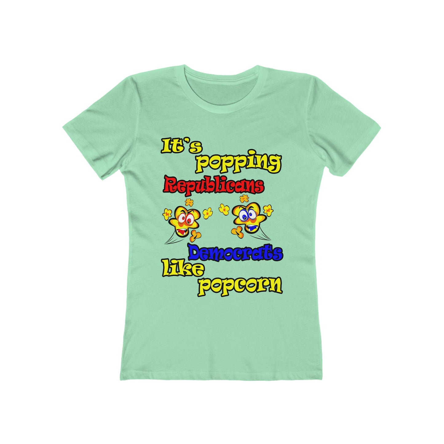 popping like popcorn - Women's The Boyfriend Tee