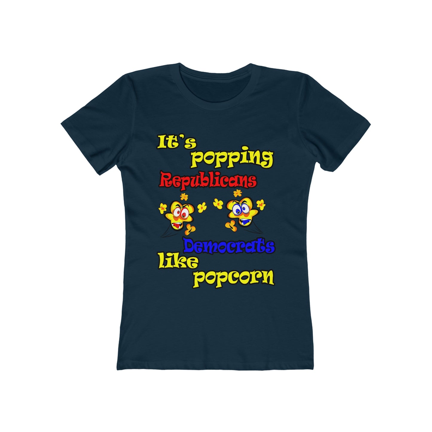 popping like popcorn - Women's The Boyfriend Tee