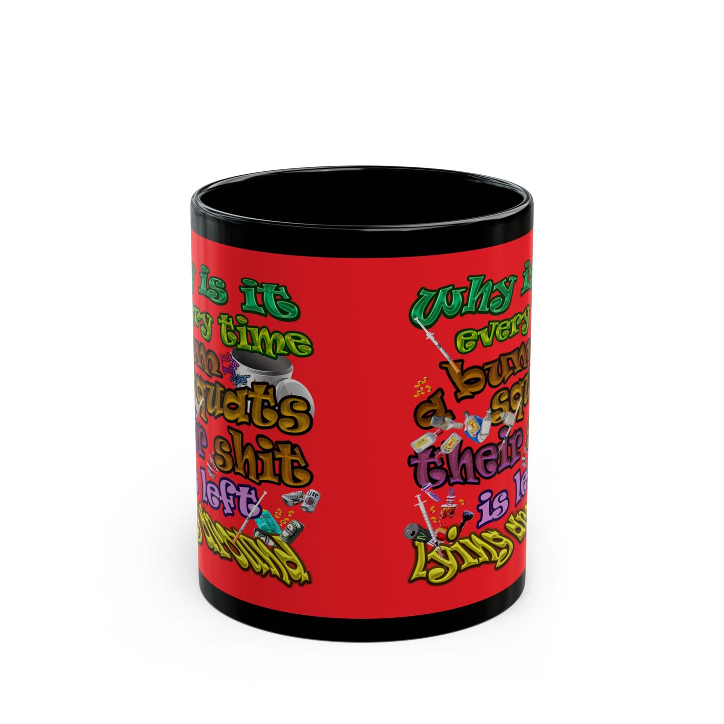 the bum's shit - Black Mug (red)