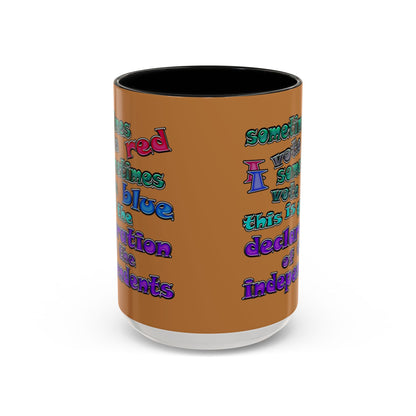 declaration of the independents - Accent Mug (light brown)