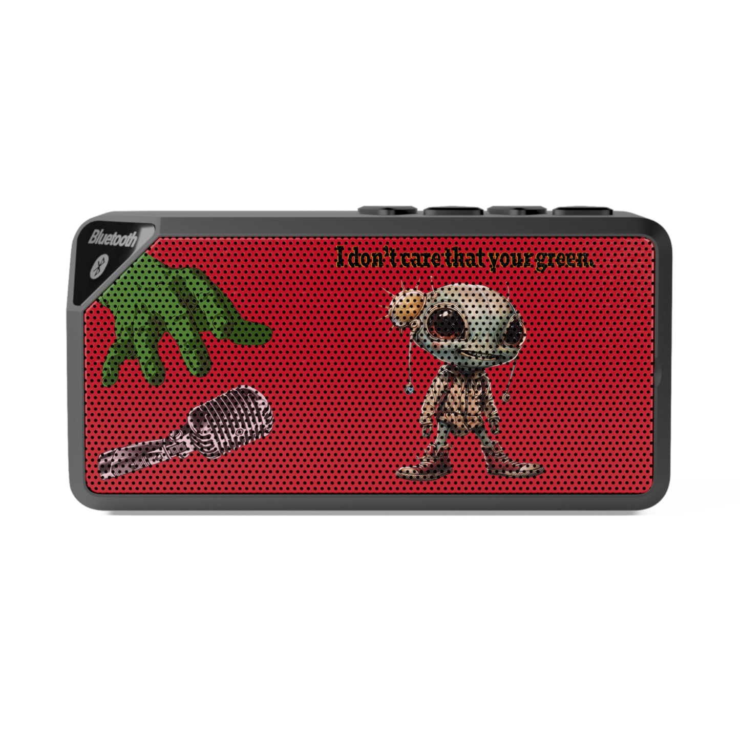 I don't care that your green - Jabba Bluetooth Speaker (dark red)