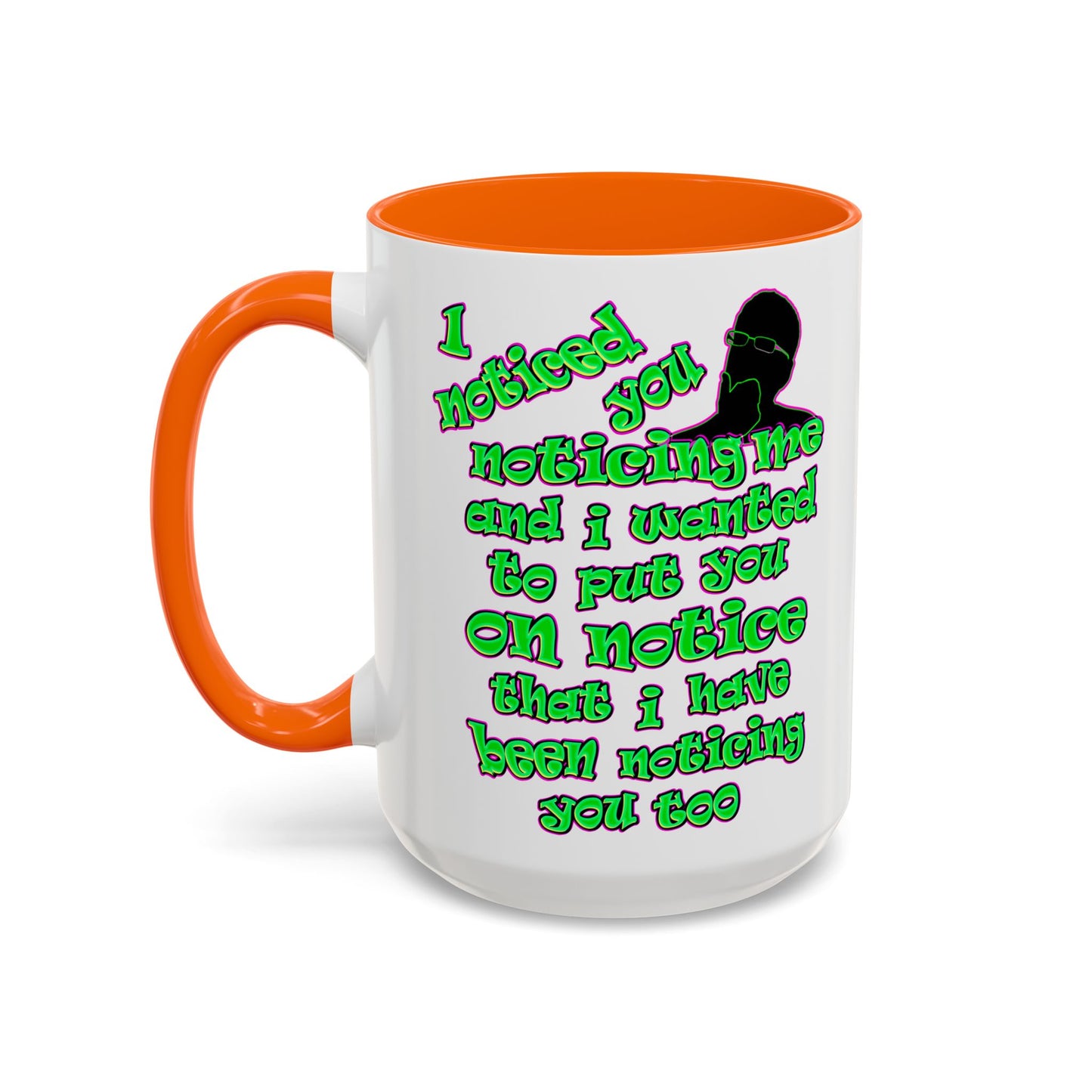 noticed you noticing - Accent Mug (white)