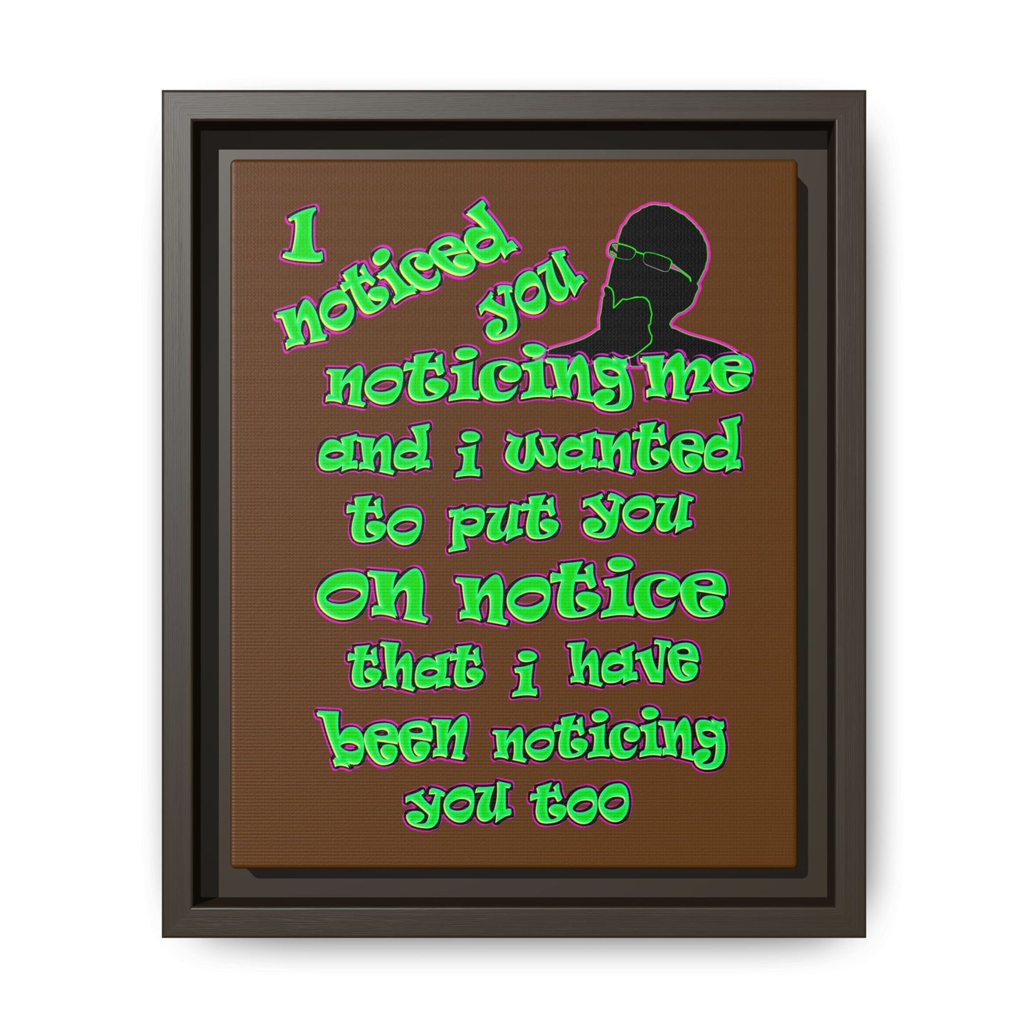 noticed you noticing - framed canvas art (brown)