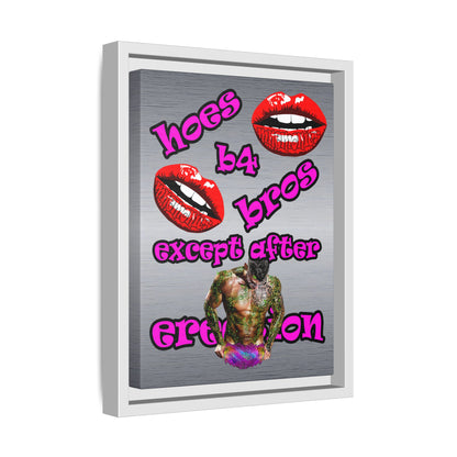 hoes b4 bros - framed canvas art (brushed nickel)