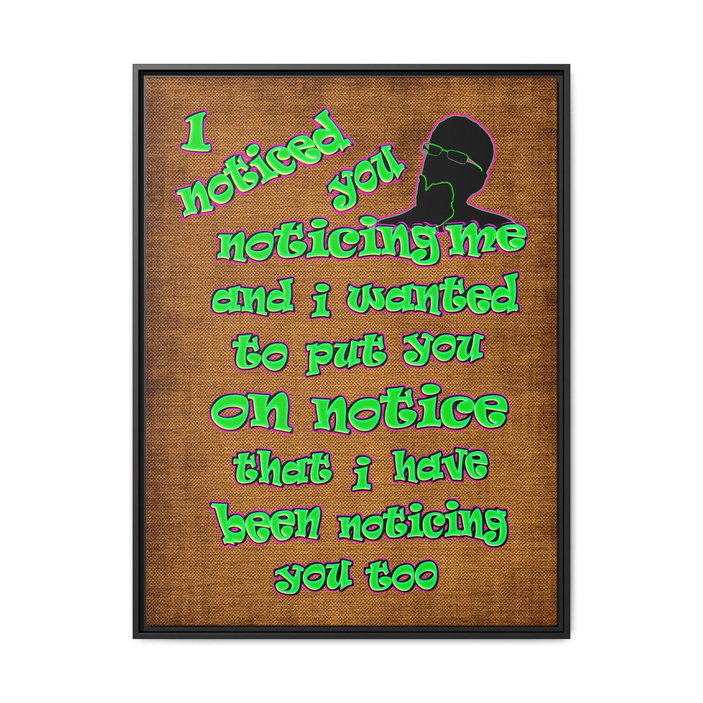 noticed you noticing - framed canvas art (brown papyrus)