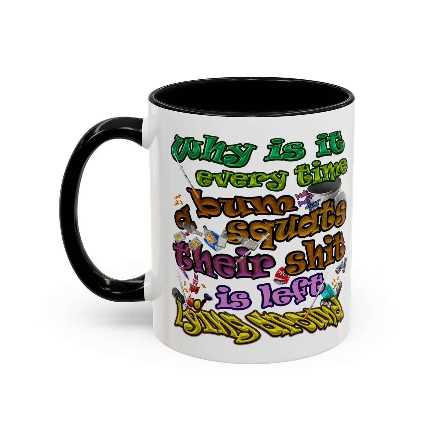 the bum's shit - Accent Mug (white)