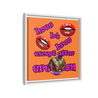 hoes b4 bros - framed canvas art (crusta)