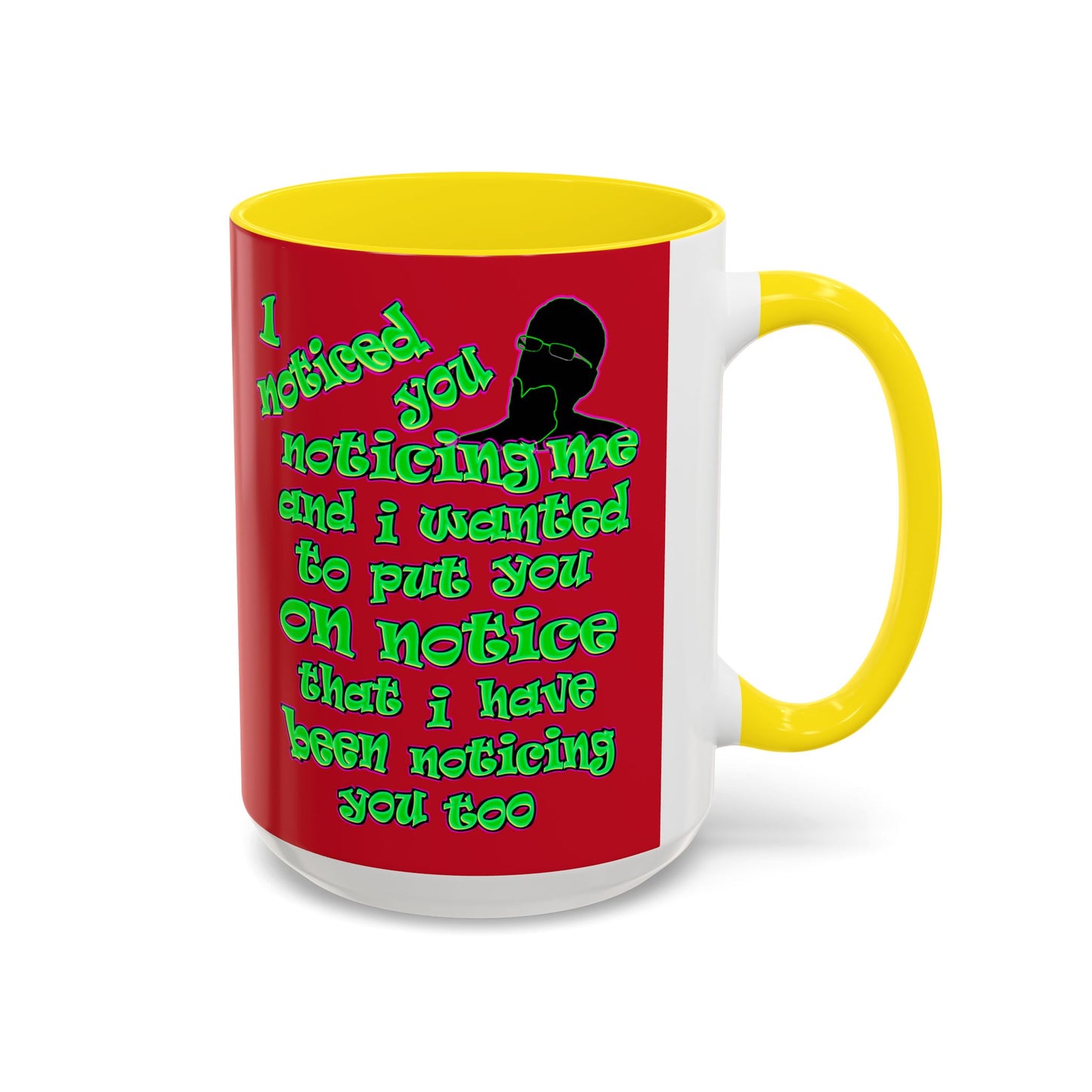 noticed you noticing - Accent Mug (dark red)