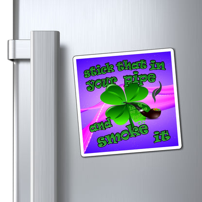 stick that in your pipe and smoke it - Magnets - (purple-pink wave)