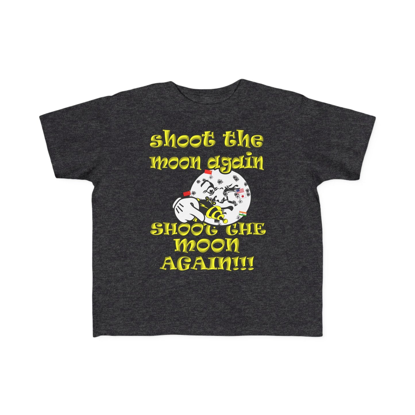 shoot the moon again - Toddler's Fine Jersey Tee