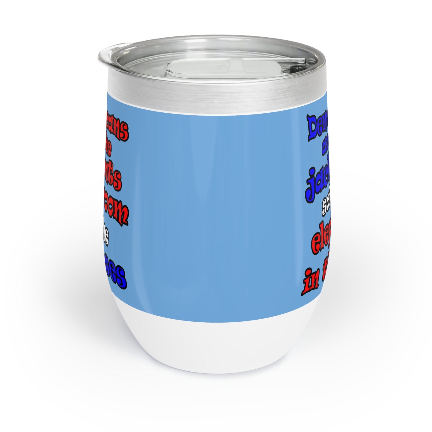 donkeys and elephants - Chill Wine Tumbler (light blue)