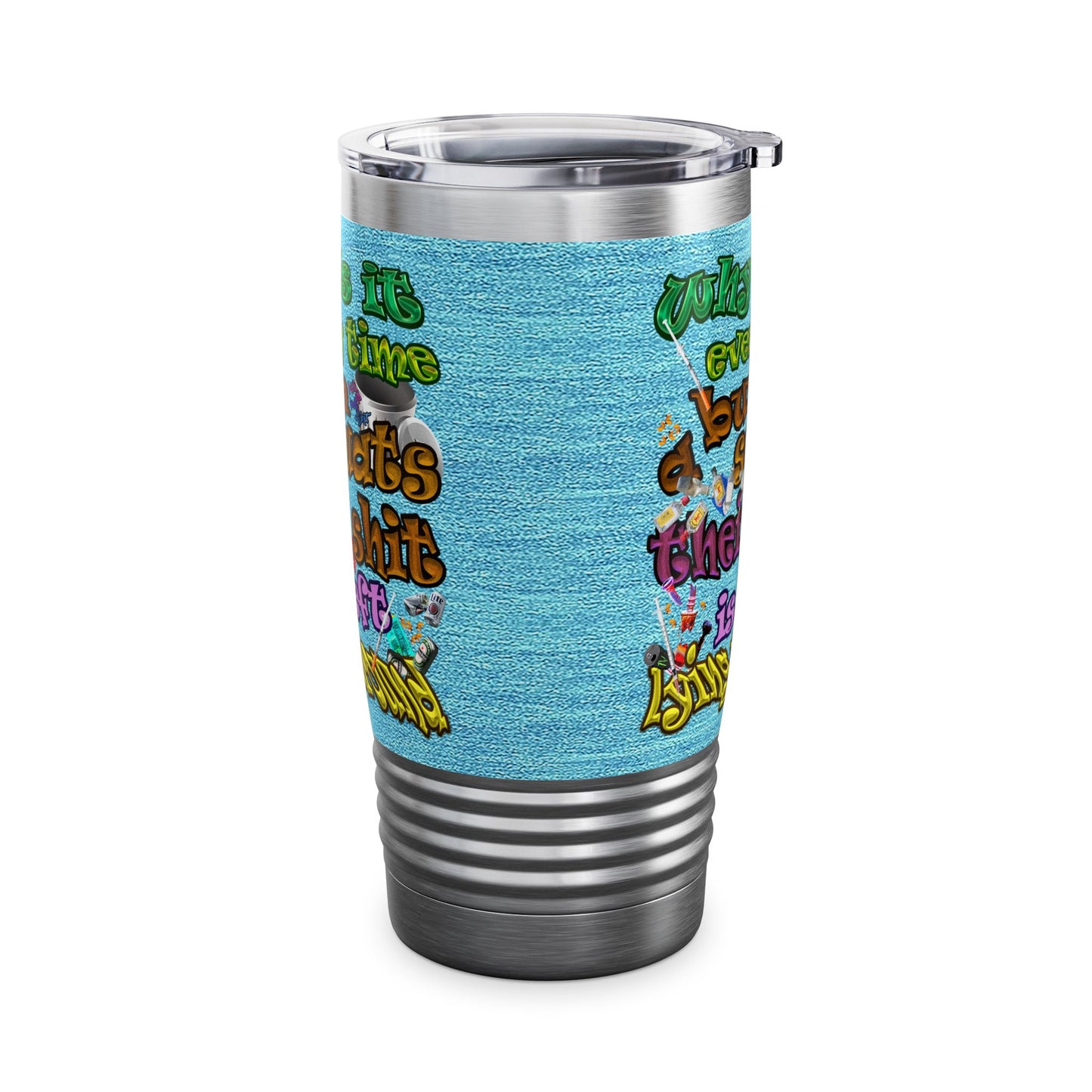 the bum's shit - Ringneck Tumbler, 20oz (faded blue)