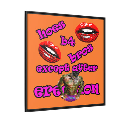 hoes b4 bros - framed canvas art (crusta)