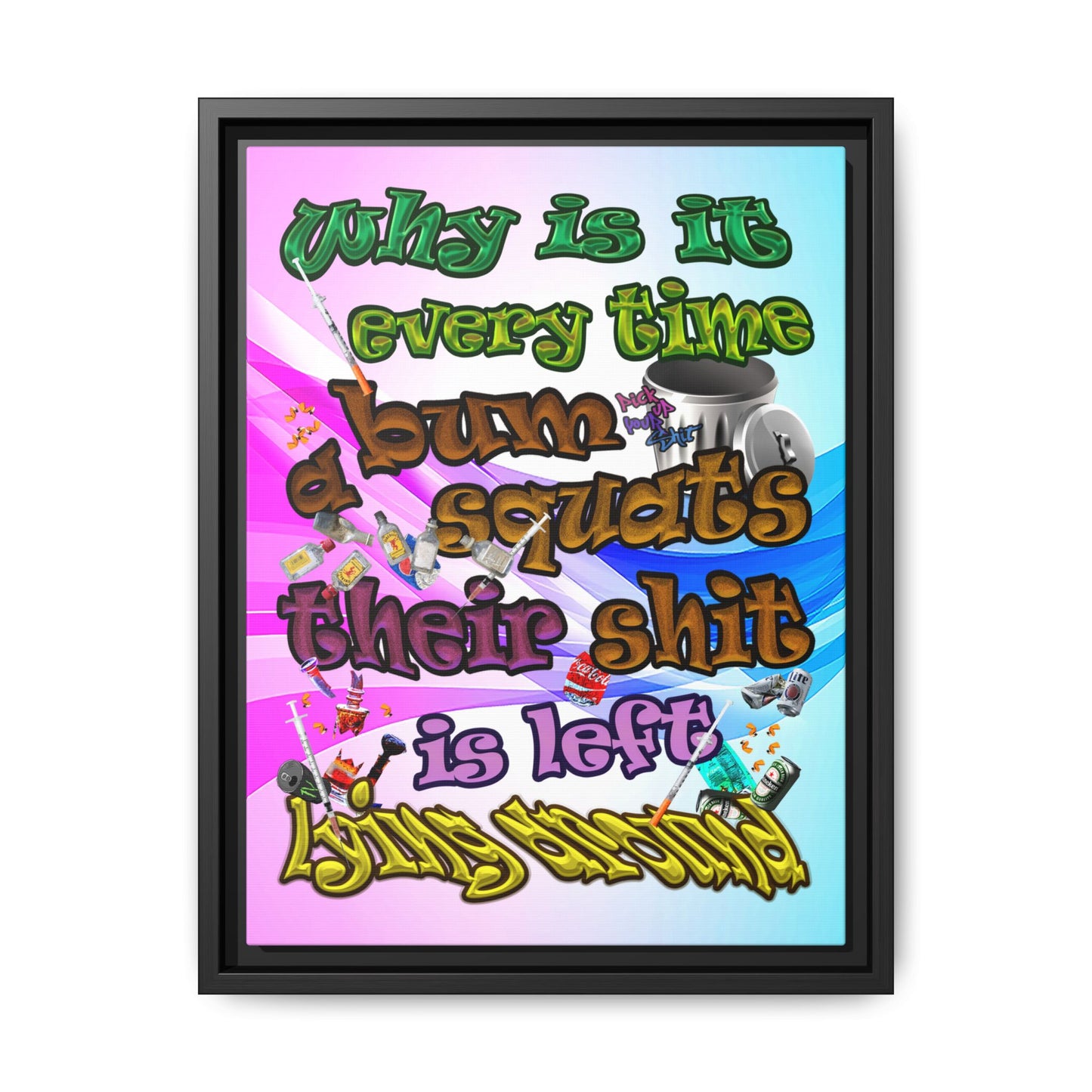 the bum's shit - framed canvas art (light blue-pink wave)