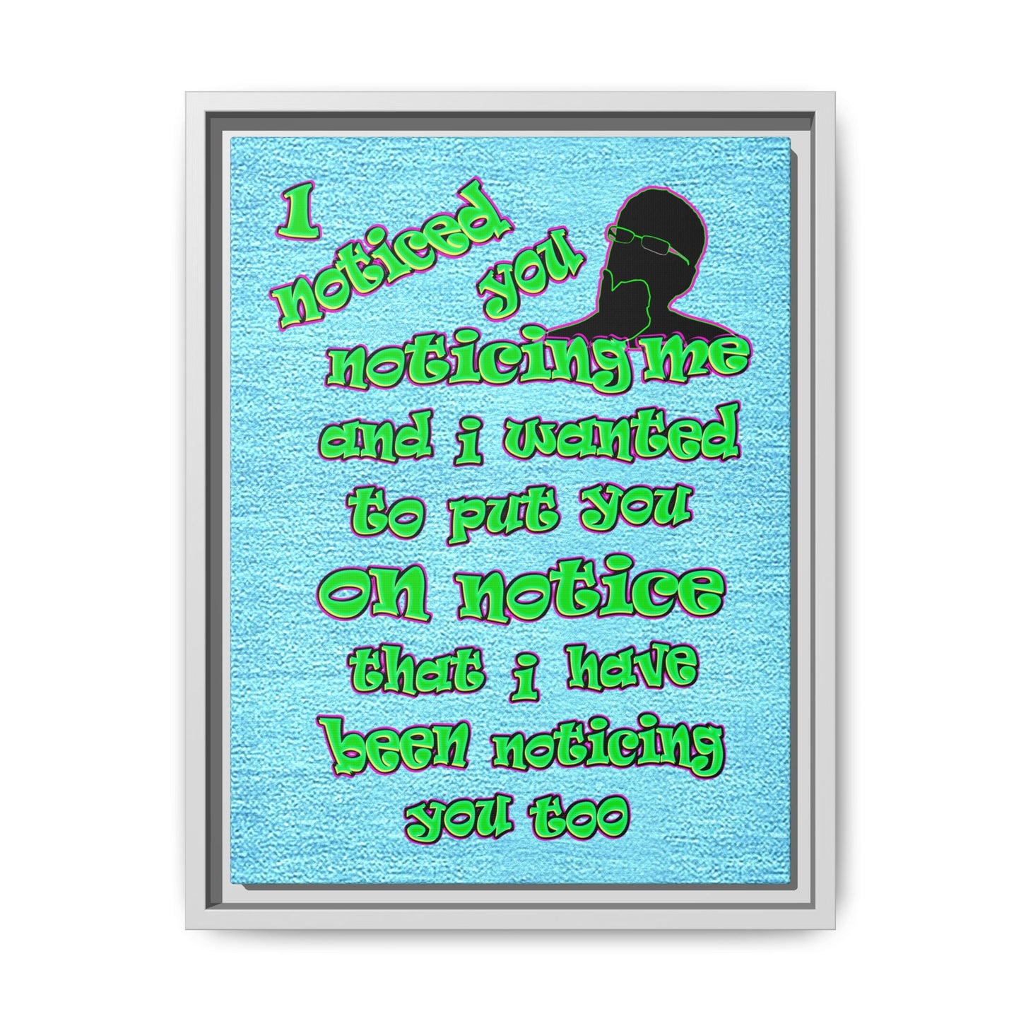 noticed you noticing - framed canvas art (faded blue)