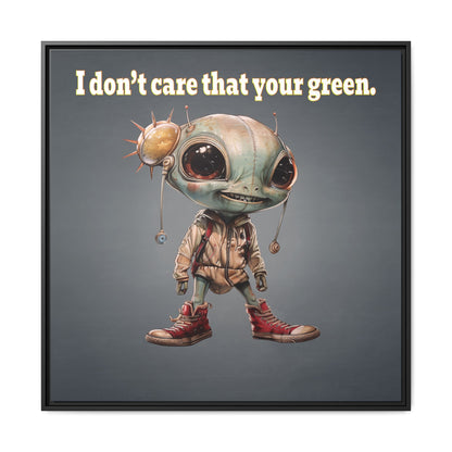 I don't care that your green - framed canvas art (grey-light grey)