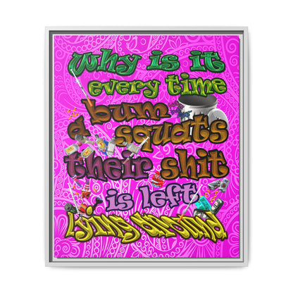 the bum's shit - framed canvas art (pink swirl)