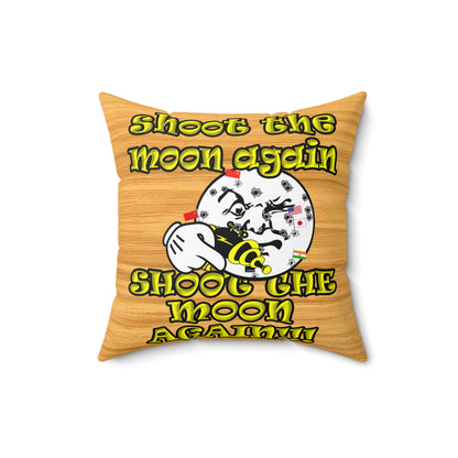 shoot the moon again - Spun Polyester Square Pillow - (butterscotch wood finish)