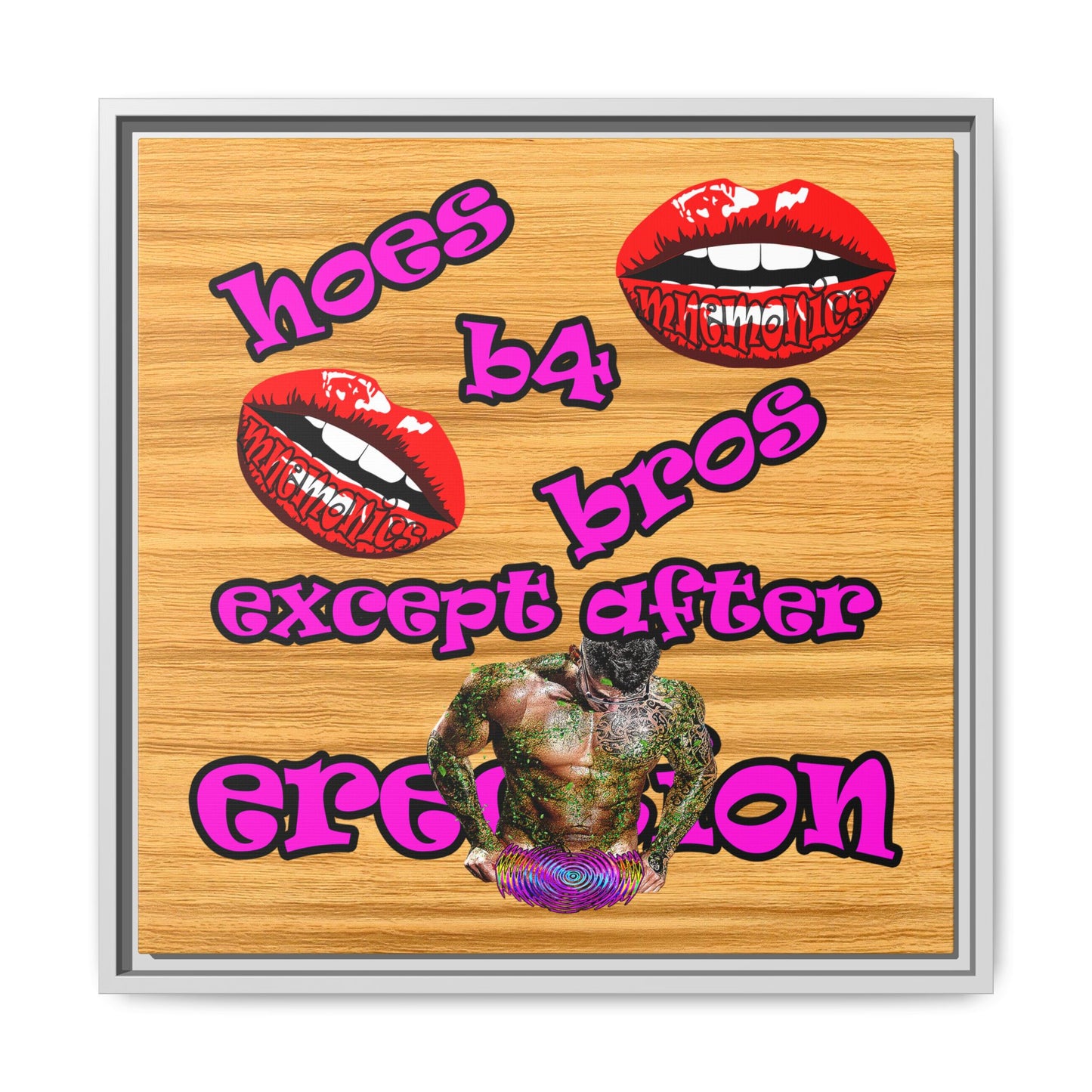 hoes b4 bros - framed canvas art (butterscotch wood finish)