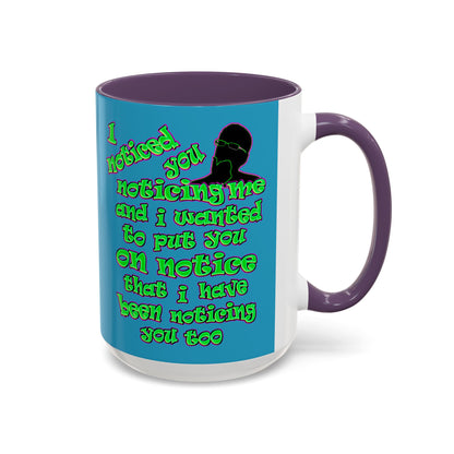 noticed you noticing - Accent Mug (turquoise)